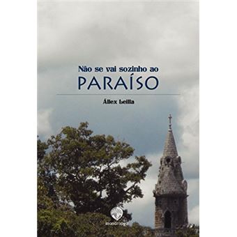 Não Se Vai Sozinho Ao Paraíso - 1