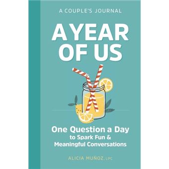A Year Of Us A Couples Journal  One Question A Day To Spark Fun And Meaningful Conversations - 1