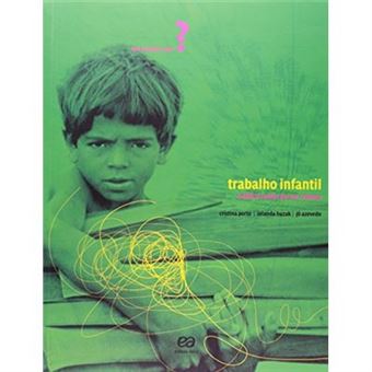 Trabalho Infantil. O Difícil Sonho De Ser Criança - 1