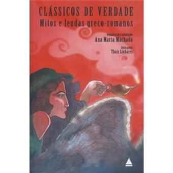 Classicos De Verdade - Mitos E Lendas Greco - Romana - 1