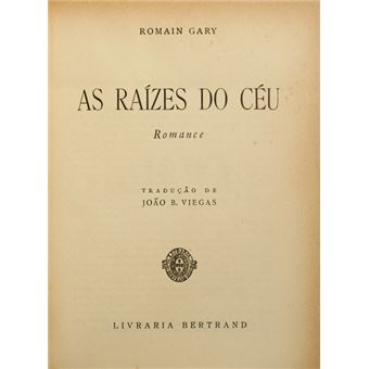 As raízes do céu. - 1