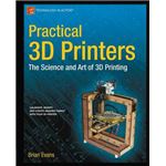 Practical 3D Printers