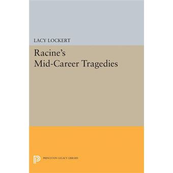 Racine`S Mid-Career Tragedies - 1