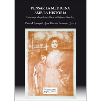Pensar La Medicina Amb La Història - 1