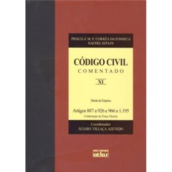 Código Civil Comentado. Direitos De Empresa, Artigos 889 A 926 E 996 A 1.195 - Volume Xi - 1