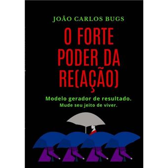 O Forte Poder Da Re(Ação) - 1