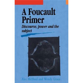 A Foucault Primer - Discourse, Power and the Subject - Paperback - 1995 - 1
