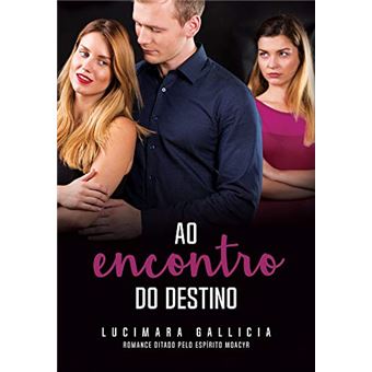 Ao Encontro do Destino - 1