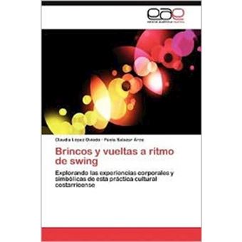 Brincos y Vueltas a Ritmo de Swing - Paperback / softback - 2012