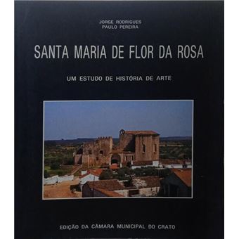 Santa maria de flor da rosa. - 1