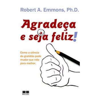 Agradeça E Seja Feliz! - 1