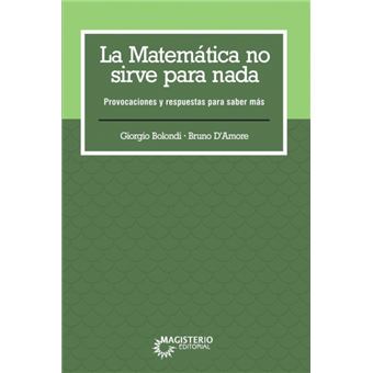 La Matemática No Sirve Para Nada - 1