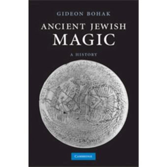 Ancient Jewish Magic - A History - Hardback - 2008 - 1