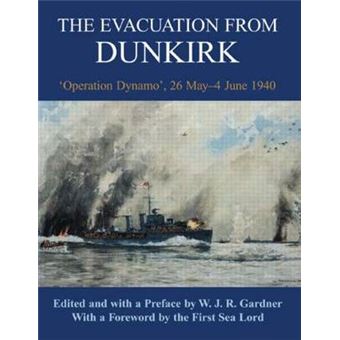 The Evacuation from Dunkirk - 'Operation Dynamo', 26 May-June 1940 - Paperback - 2000 - 1