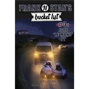 Frank N Stans Bucket List 3 Isle Le Mans Tt - 1