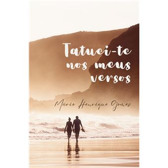 Tatuei-Te Nos Meus Versos - 1