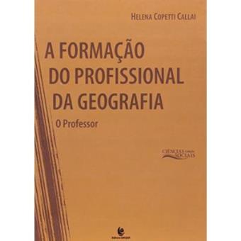 A Formaçao Do Profissional Da Geografia. O Professor - 1