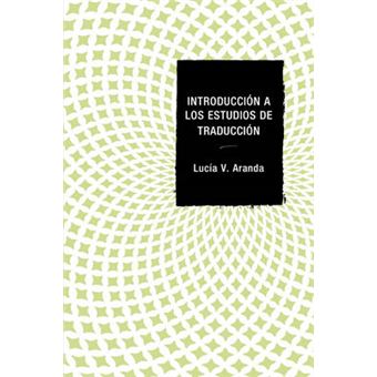 Introduccin A Los Estudios De Traduccin - 1