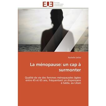 La Menopause - Un Cap a Surmonter - Paperback / softback - 2011 - 1