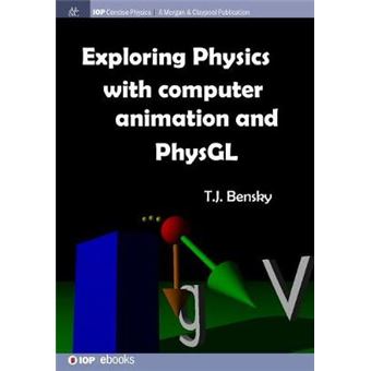 Exploring Physics with Computer Animation and PhysGL - 1