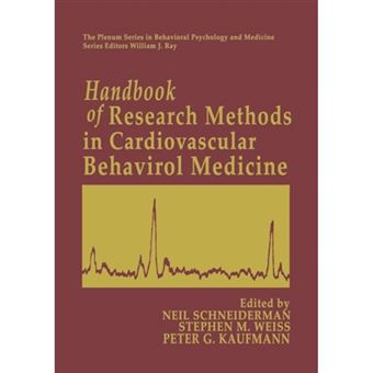 Handbook of Research Methods in Cardiovascular Behavioral Medicine - Paperback - 2013 - 1