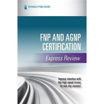Fnp And Agnp Certification Express Review - 1