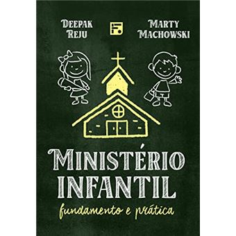 Ministério Infantil: Fundamento E Prática - 1