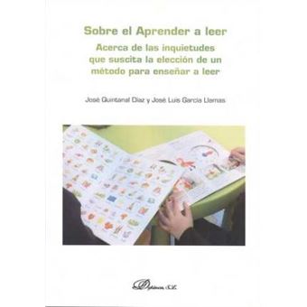 Sobre el aprender a leer : acerca de las inquietudes que suscita la elecciÃ³n de un mÃ©todo para enseÃ±ar a leer - 1