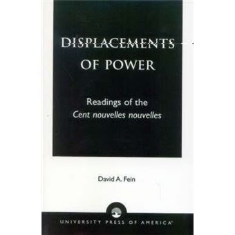 Displacements of Power : Readings of the Cent nouvelles nouvelles - 1