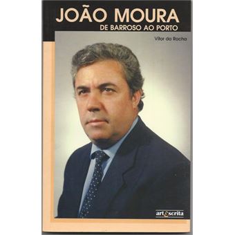 João Moura: De Barroso Ao Porto - 1