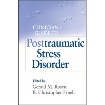 A Clinician's Guide to Post Traumatic Stress Disorder - Hardback - 2010 - 1