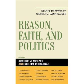 Reason, Faith, And Politics - 1
