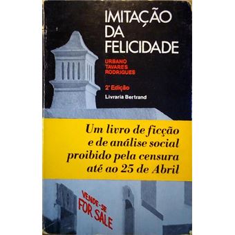 Imitação da felicidade. [2.ª edição] - 1