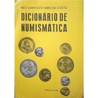 Dicionário de numismática. - 1