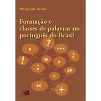 Formação E Classes De Palavras No Português Brasileiro - 1