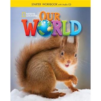 Our World Starter Workbook With Audio Cd - 1