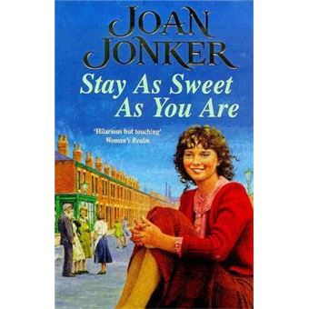 Stay as Sweet as You Are : A heart-warming family saga of hope and escapism - 1
