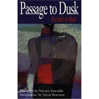 Passage To Dusk, Modern Middle East Literatures In Translation Series - 1