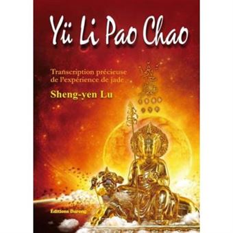 Yü Li Pao Chao , Transcription Précieuse De L'Expérience De Jade - 1