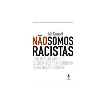Não Somos Racistas - 1