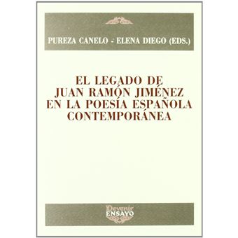 El Legado De Juan Ramon Jimenez Enla Poesia Española Contemporanea - 1