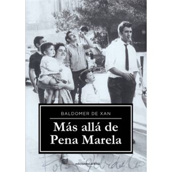 Más Allá De Pena Marela - 1