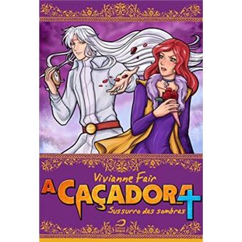 A Caçadora. Sussurro das Sombras - 1