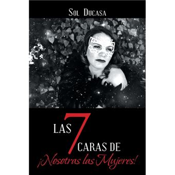 Las 7 Caras de Nosotras Las Mujeres! - Paperback / softback - 2015 - 1