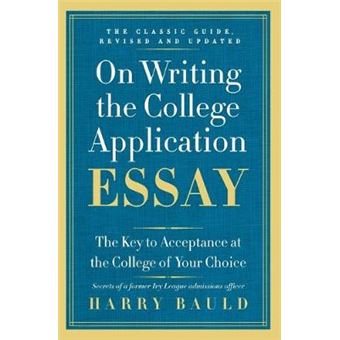 On Writing the College Application Essay, 25th Anniversary Edition - 1