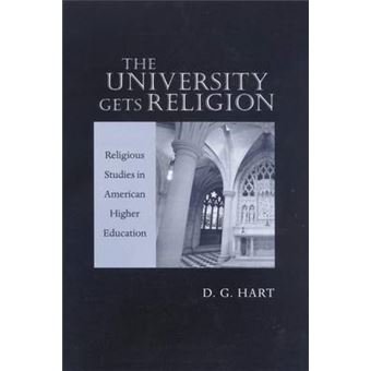 The University Gets Religion - Religious Studies in American Higher Education - Paperback - 2002 - 1