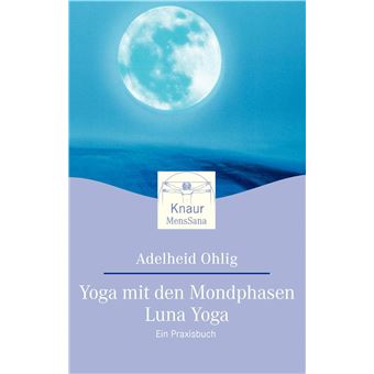 Knaur - Yoga mit den Mondphasen - Luna-Yoga | Adelheid Ohlig - 1