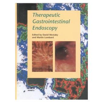 Therapeutic Gastrointestinal Endoscopy - A Problem Oriented Approach - Hardback - 2001 - 1
