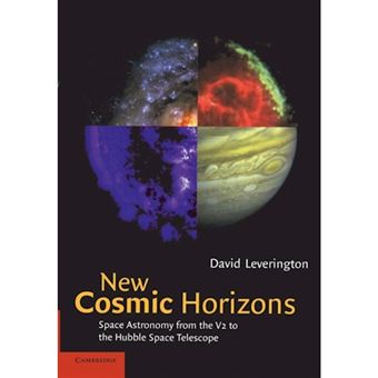 New Cosmic Horizons - Space Astronomy from the V2 to the Hubble Space Telescope - Paperback - 2001 - 1