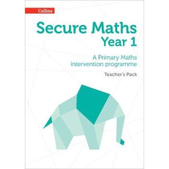 Secure Year 1 Maths Teachers Pack A Primary Maths Intervention Programme Secure Maths - 1